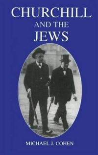 Bokomslag för "Churchill and the Jews, 1900-1948"