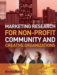 Bokomslag för "Marketing Research for Non-profit, Community and Creative Organizations"