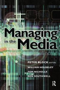 Managing in the Media