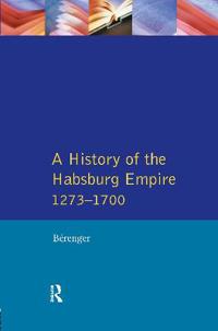 Kirjan kansi "A History of the Habsburg Empire 1273-1700"