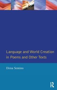 Bokomslag för "Language and World Creation in Poems and Other Texts"