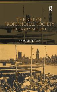 Bokomslag för "The Rise of Professional Society"