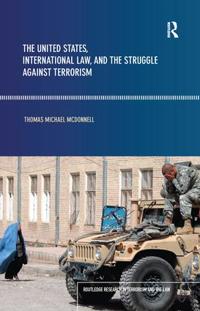 Bokomslag för "The United States, International Law and the Struggle against Terrorism"