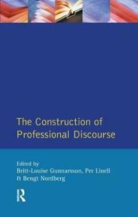 Bokomslag för "The Construction of Professional Discourse"