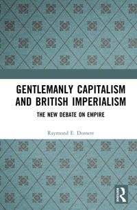 Bokomslag för "Gentlemanly Capitalism and British Imperialism"