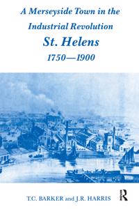 Bokomslag för "A Merseyside Town in the Industrial Revolution"