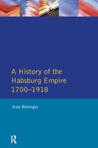 Bokomslag för "The Habsburg Empire 1700-1918"