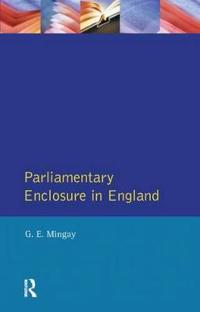 Bokomslag för "Parliamentary Enclosure in England"