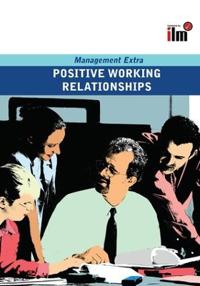 Bokomslag for "Positive Working Relationships Revised Edition"