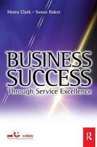 Business Success Through Service Excellence