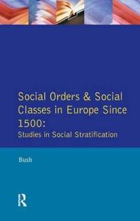 Social Orders and Social Classes in Europe Since 1500