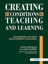 Creating the Conditions for Teaching and Learning