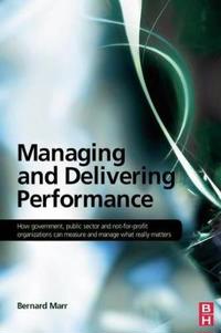 Bokomslag for "Managing and Delivering Performance"
