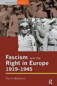 Bokomslag för "Fascism and the Right in Europe 1919-1945"