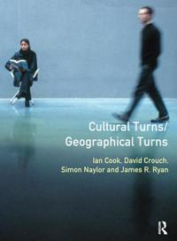 Bokomslag för "Cultural Turns/Geographical Turns"