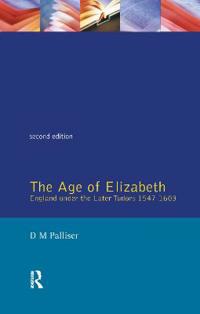 Bokomslag för "The Age of Elizabeth"