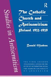 The Catholic Church and Antisemitism
