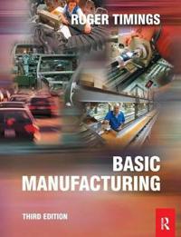 Bokomslag for "Basic Manufacturing, 3rd ed"