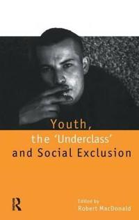 Kirjan kansi "Youth, The `Underclass' and Social Exclusion"