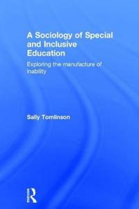 A Sociology of Special and Inclusive Education