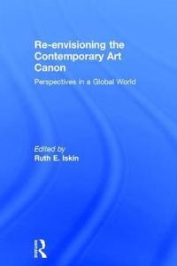 Kirjan kansi "Re-envisioning the Contemporary Art Canon"