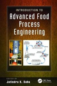 Bokomslag för "Introduction to Advanced Food Process Engineering"