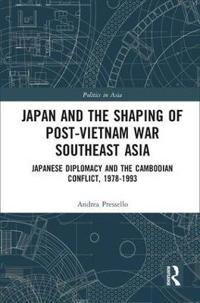 Bokomslag för "Japan and the Shaping of Post-Vietnam War Southeast Asia"