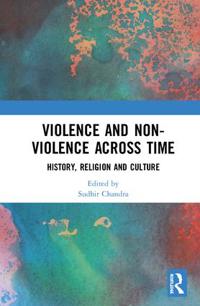 Bokomslag för "Violence and Non-Violence across Time"