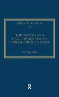 Bokomslag för "The Genesis and Development of an English Organ Sonata"