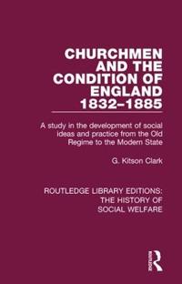 Bokomslag för "Churchmen and the Condition of England 1832-1885"