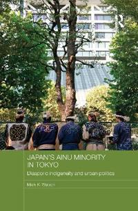 Bokomslag för "Japan's Ainu Minority in Tokyo"