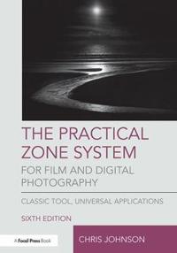 Bokomslag för "The Practical Zone System for Film and Digital Photography"
