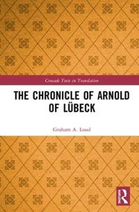 Bokomslag för "The Chronicle of Arnold of Lübeck"
