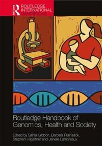 Bokomslag för "Routledge Handbook of Genomics, Health and Society"