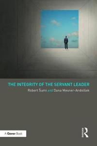 Bokomslag för "The Integrity of the Servant Leader"
