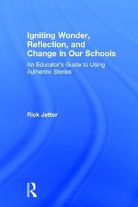 Igniting Wonder, Reflection, and Change in Our Schools