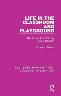 Bokomslag för "Life in the Classroom and Playground"