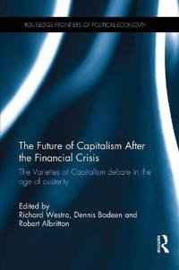 Bokomslag för "The Future of Capitalism After the Financial Crisis"