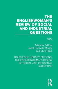 Bokomslag för "The Englishwoman's Review of Social and Industrial Questions"