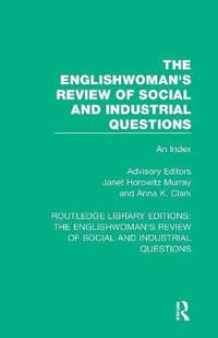 Bokomslag för "The Englishwoman's Review of Social and Industrial Questions"