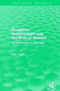 Bokomslag för "Routledge Revivals: Economic Development and the Role of Women (1989)"