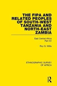 Bokomslag för "The Fipa and Related Peoples of South-West Tanzania and North-East Zambia"