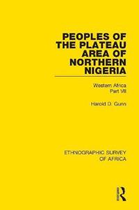 Bokomslag for "Peoples of the Plateau Area of Northern Nigeria"