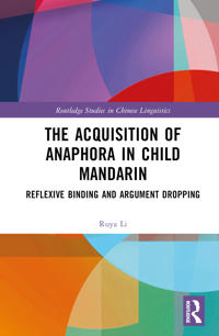 Bokomslag for "The Acquisition of Anaphora in Child Mandarin"