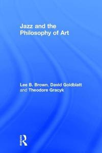 Kirjan kansi "Jazz and the Philosophy of Art"