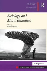 Bokomslag för "Sociology and Music Education"