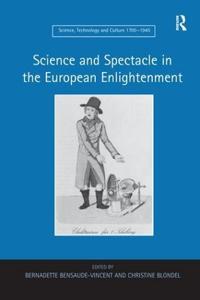 Bokomslag för "Science and Spectacle in the European Enlightenment"