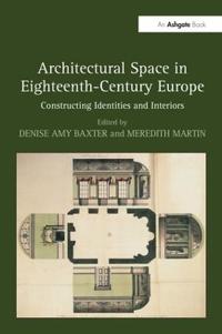 Bokomslag for "Architectural Space in Eighteenth-Century Europe"