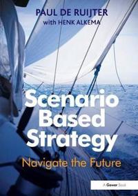 Bokomslag för "Scenario Based Strategy"