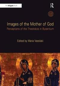 Bokomslag for "Images of the Mother of God"